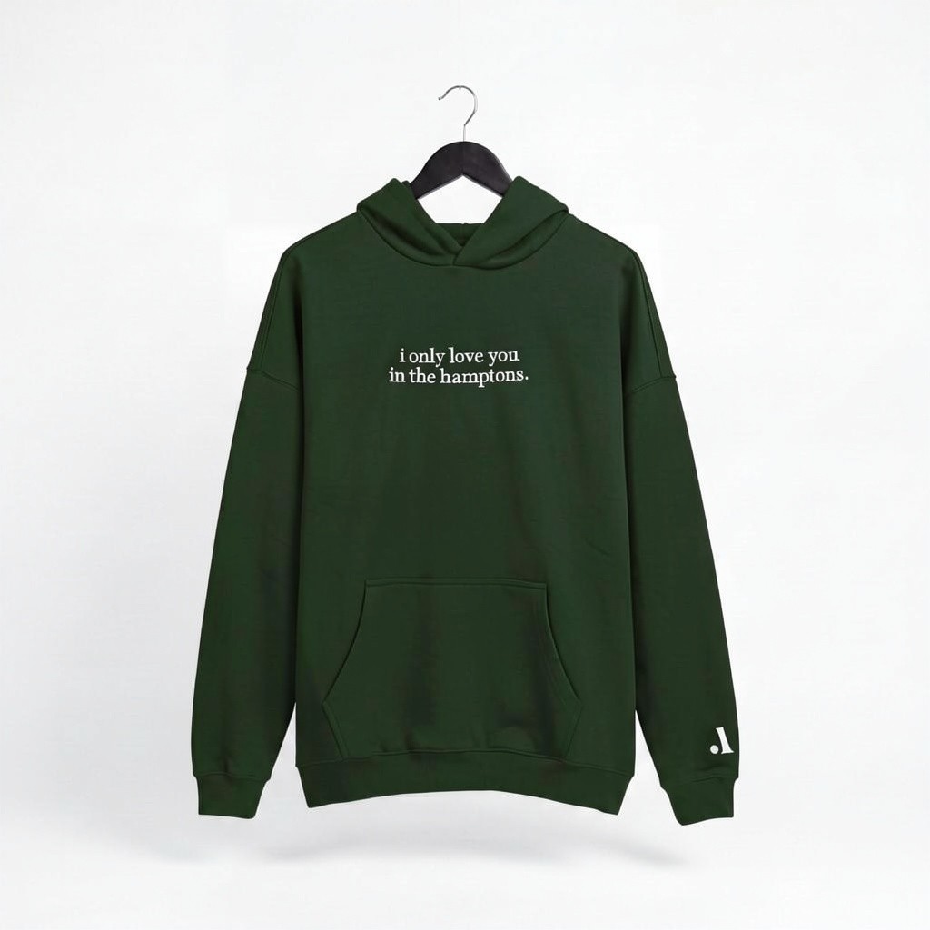 i only love you in the hamptons fleece hoodie